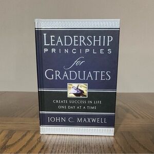 Leadership Principles for Graduates book by John C Maxwell